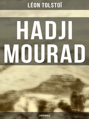 cover image of Hadji Mourad--L'intégrale
